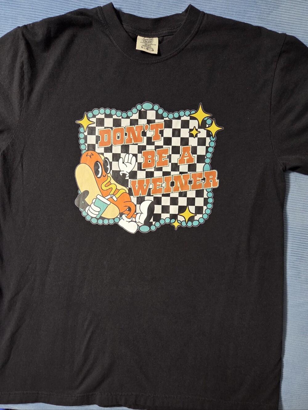 'Don't Be a Weiner' Graphic Tee